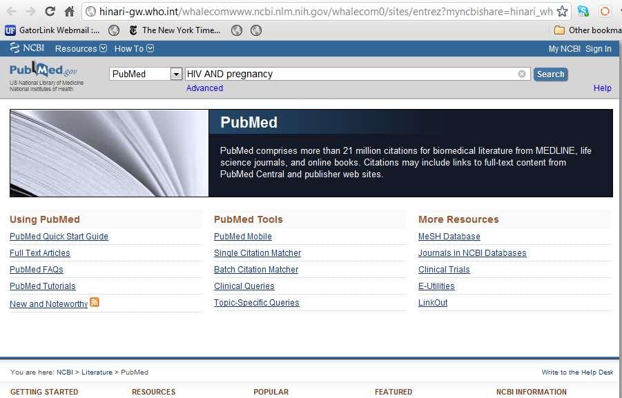 PubMed Filters From the initial (HINARI) PubMed page, we will run the HIV and