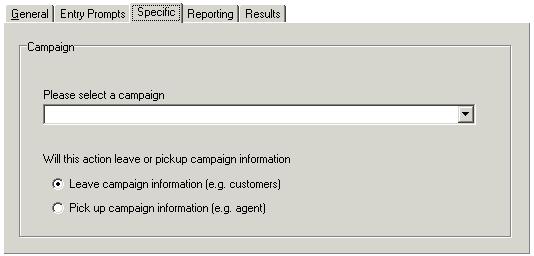 Actions: Mailbox Actions 6.5.5 Campaign A campaign is used to ask callers a series of questions and record their spoken or key press responses.