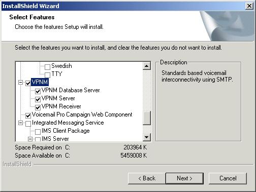 17. Ensure that the following are selected: The Campaign Web Component is not required for VPNM but is installed as part of a typical VoicemailPro Server installation.