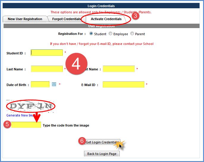 Click New User Registration 3. Click Activate Credentials 4. Complete all required (*) fields a. Student ID b.