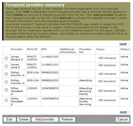 Aerial iexchange Maintenance Adding a Frequent Provider 1. From the Aerial iexchange Administrator page, click the Frequent providers link. The Frequent provider summary page displays.