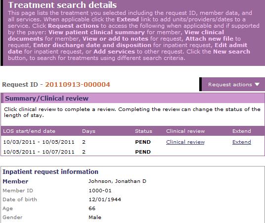 2. To view all of the requests awaiting additional information for clinical review scroll down the page. 3. To view a request, click View details. The Treatment search details page displays.