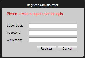 Then, you can log in as the super user. Note: Enter, Space, and TAB buttons are invalid for the user name and password.
