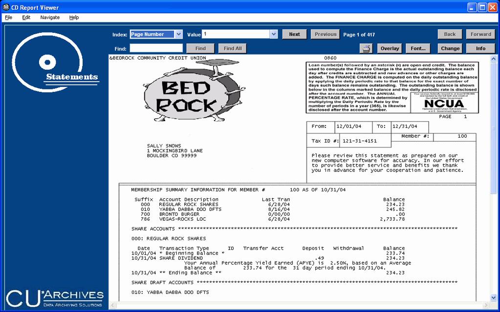 VIEWING AND PRINTING MEMBER STATEMENTS Initial View When you first log into a Statement CD, you will see a listing of statement files ordered by date.