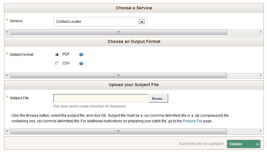 If you have created your subject file already, click New Order to start the ordering process. Select the Output Format (only applicable for Contact Locator).