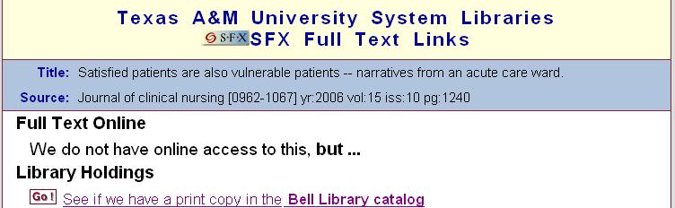 At times, SFX directs the user to the Bell Library catalog.
