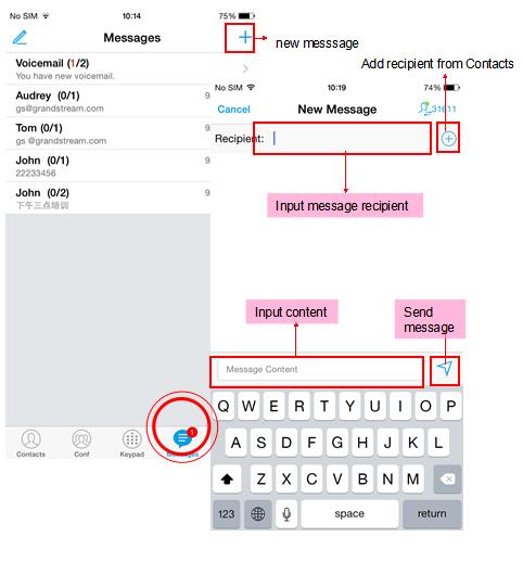 Create New Message 1. Tap on "+" to start composing a new message. 2. Add recipient in the textbox and input contents, tap on the "Send" button to send it.