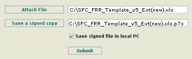 Ensure the Save signed file in local PC option is checked if you wish to make a copy of the electronically signed version of the FRR being submitted for reference. This option is selected by default.