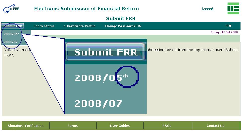Once the revision request is approved by the SFC, the relevant reporting period will reappear in the pull down list under with a * beside the reporting period during your next logon to the e- FRR