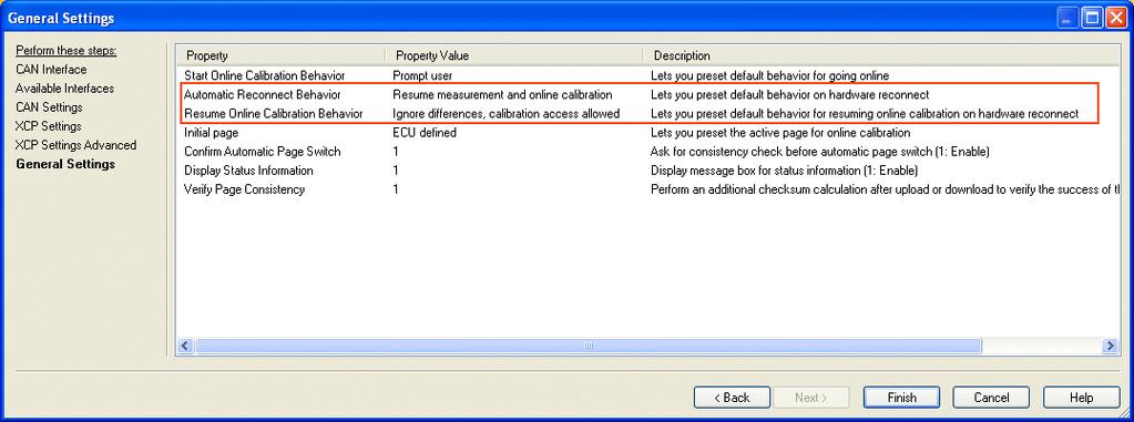 CalDesk Resuming measurement automatically when switching the ECU off and on again CalDesk provides the Automatic Reconnect feature for automatically reconnecting to device hardware, for example,