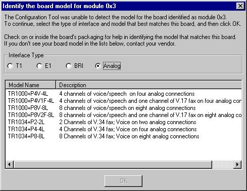 Identifying the Model of the Board When you launch the Brooktrout Configuration Tool and it is unable to automatically identify the board: 1.