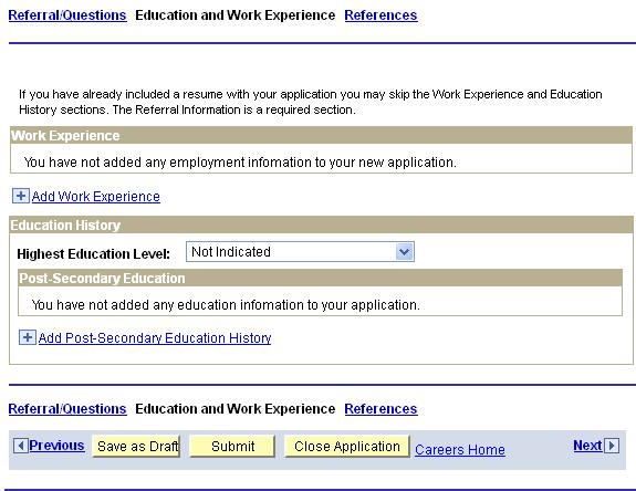 Submitting your Application: Page 2 Education and Work Experience To add your work experience, click the corresponding link To add additional jobs