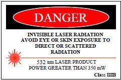 Important Safety Notices The Class IIIB laser described here produces a laser emission of 532 nm with output power levels exceeding 350 mw.