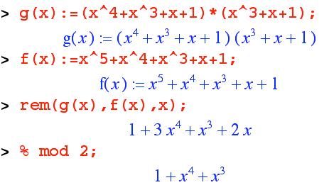 Implementing GF(2 5 ) Multiplication: Polynomial multiplication, and then remainder modulo the defining polynomial f(x): (1,1,0,1,1)