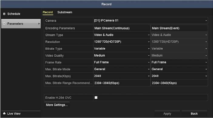 SECTION 7: RECORD, PLAYBACK AND VIDEO BACKUP 7.1 Configuring record settings 7.1.1 Setting camera parameters 1. Enter the Record settings interface to configure the encoding parameters.