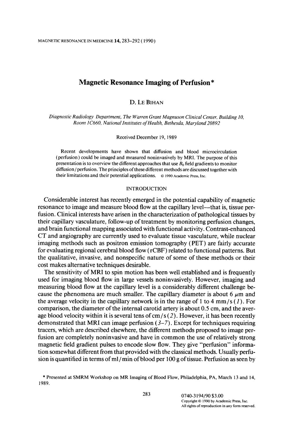 MAGNETIC RESONANCE IN MEDICINE 14,283-292 ( 1990) Magnetic Resonance Imaging of Perfusion * D.