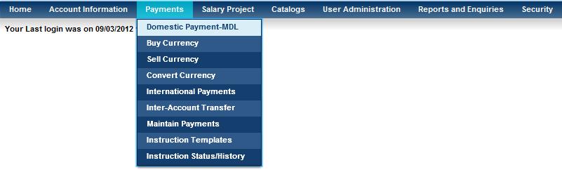 6 Payments 6.1 Domestic Payment MDL This service allows 24 Banking customers to create instructions to the company defined beneficiaries or bank defined beneficiaries.