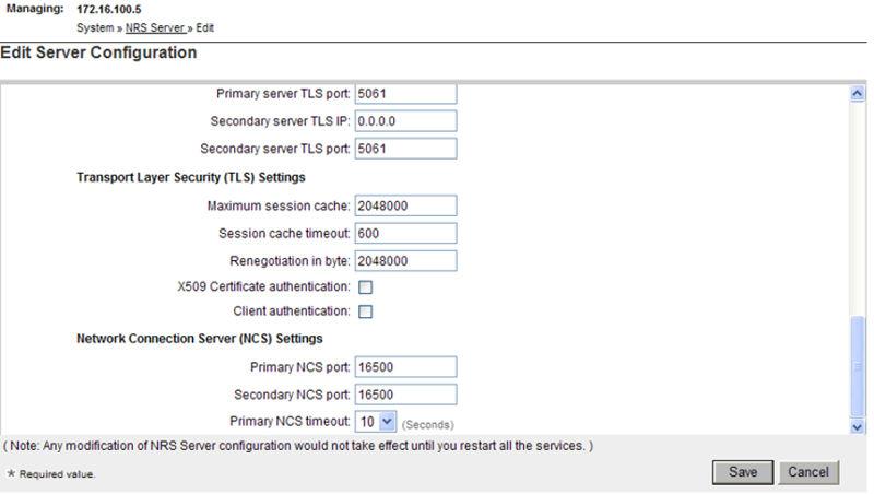 Configuring the Primary and Secondary NRS Server Settings Figure 46: Transport Layer Security (TLS) Settings and Network Connection Server (NCS) settings 7.