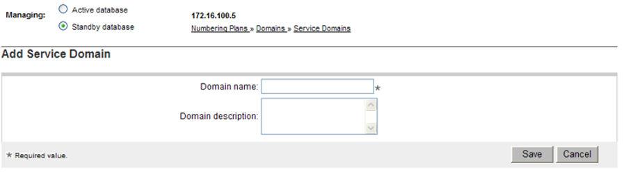 The Domains web page refreshes displaying the Service Domains pane, as shown in Figure 51: Service Domains pane on page 177. Figure 51: Service Domains pane 3. Click the Add... button.