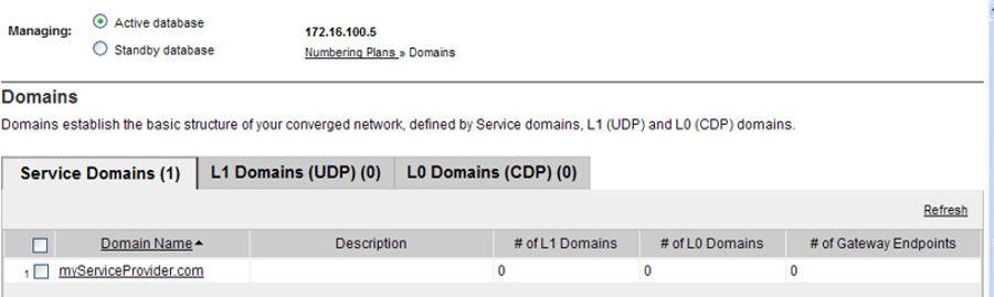 Managing a Service Domain Figure 54: Service Domains pane Active Database 3. Click a link in the ID column of the Service Domains pane.