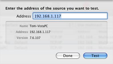Test Address You can test for a responding client at a known IP address, DNS name, or local hostname (found in the Sharing panel of System Preferences, with the name in the format computer name.