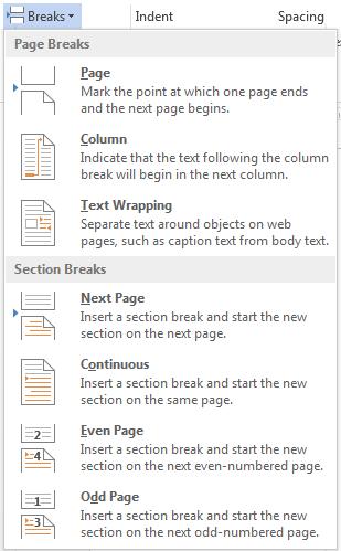 Section Breaks are different to page breaks because section breaks create sections in a document.