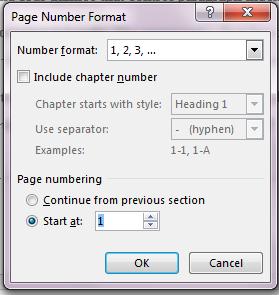 group on the Insert tab. Select the new number format from the drop down list and select Start at 1 in the Format page Numbers window and click on OK.