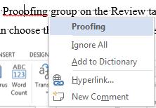 The Spelling & Grammar option can be selected in the Proofing