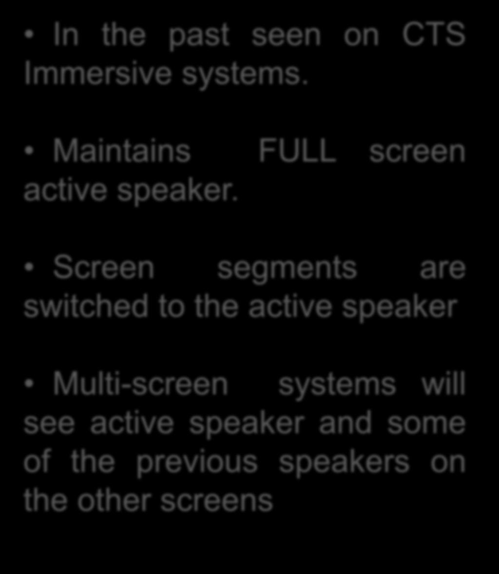 Screen segments are switched to the active speaker