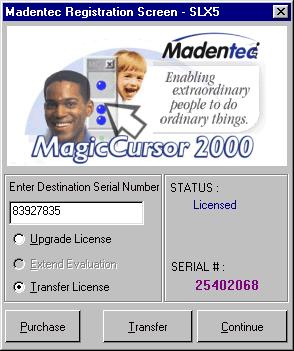 Transferring your Magic Cursor License Magic Cursor 2000 is licensed to operate on one computer. It is possible, however, to transfer that license from one computer to another.
