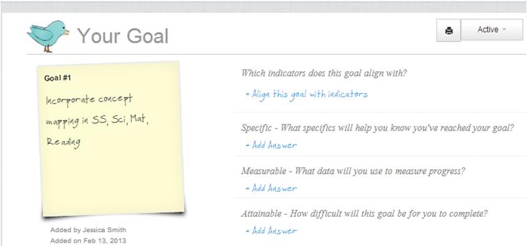 Entering Goal Details The goal details screen allows you to align a goal to indicators and define attributes,