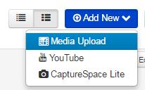 Uplading Media YuTube CaptureSpace Lite Media Uplad Yu can uplad media frm the My Media r Media Gallery interface via the Add New menu. Sme f the features must be enabled by yur Sakai administratr.