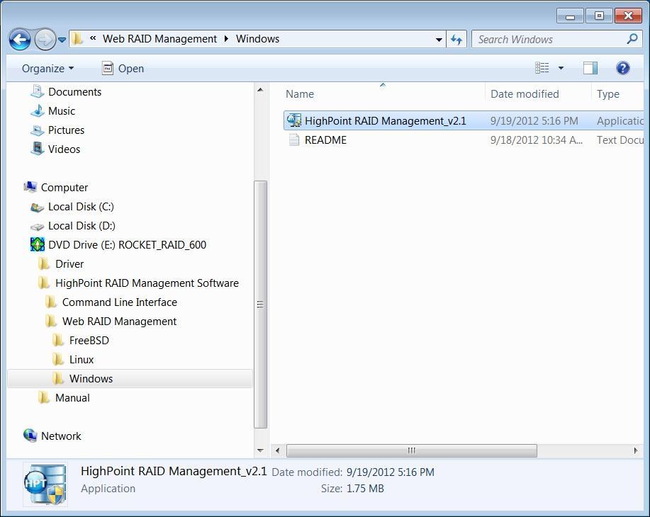1 Installing / Uninstall the Web RAID Management Software - Microsoft Windows Install the Web RAID Management Software 1.