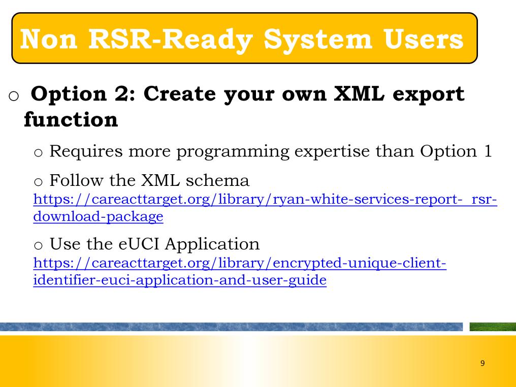 The second option for non RSR-Ready System users is to build your own client-level data XML file export function.