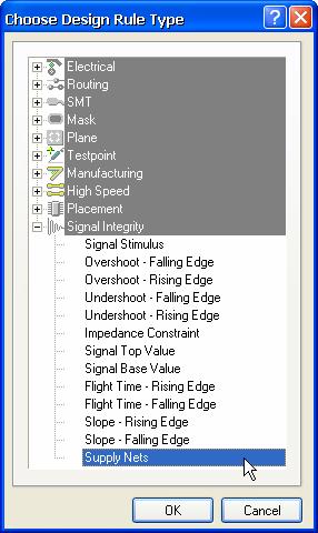 Scroll down to the Signal Integrity rules and select Supply Nets. Click OK. The Edit PCB Rule (From Schematic) dialog displays. 6.