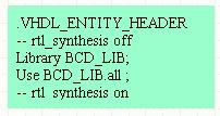 Ensure the BCD_LIB.VHDLIB document is open and select VHDL» Edit Library. The Edit VHDL Library dialog will appear. You ll notice two files in this library, PARITY.VHD and UTILITY.VHD. The first file contains the entity declaration for the Parity component, while the second file contains a package called Utility which contains a parity function.