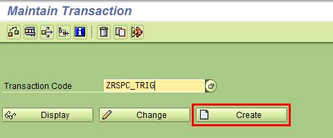 5. Go to transaction SE93 and create a TCODE, in