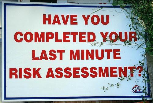 Risk Assessment The