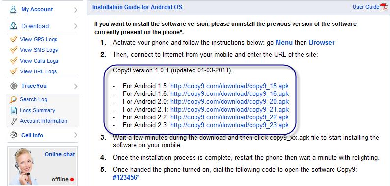 apk For Android 2.0: http://copy9.com/download/copy9_20.apk For Android 2.1: http://copy9.
