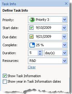 Add task information You can add task information to topics that includes task priority, start and due dates, % complete, duration, and resource information.