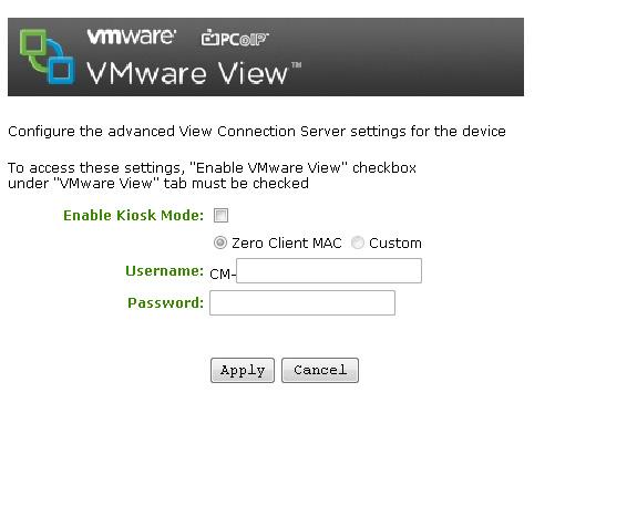 Configuring the Device Chapter 4 Configuring the VMware View Kiosk Mode Parameters Kiosk mode is used with VXC clients when you want to provide access to Virtual Machines (VM) to multiple users in a
