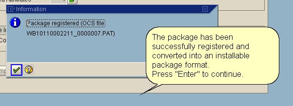 The package gets registered and converted into an installable package format. The OCS file is now available in the transport subdirectory EPS/out.