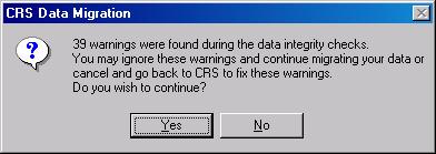 System Detects One or More Errors If the system detects any errors, the following message appears: You will not be able to continue with the data migration process.