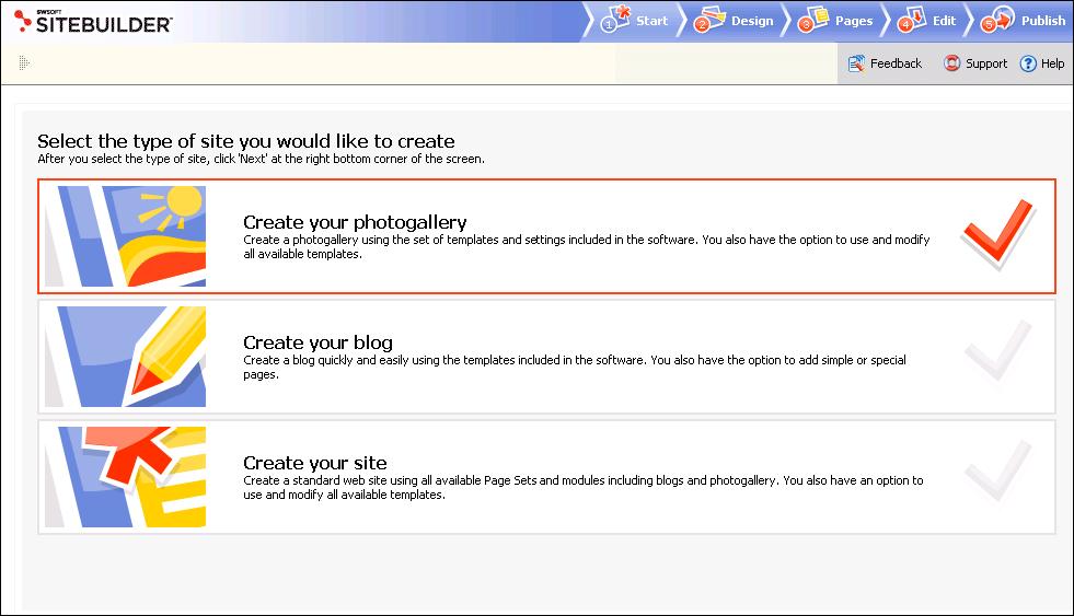 About SiteBuilder 12 Figure 2: Selecting Type of Site Select the type of site you want to create and click Next in the bottom right corner of the page.