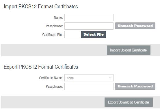 To export, select a local certificate from the dropdown list and download it to your computer or local device in PKCS #12 format.