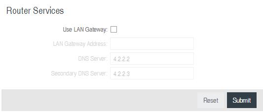 LAN Gateway Address: Input the IP address of the LAN side connection.