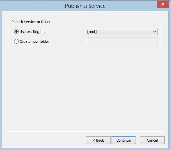 Choose a Server connection with permissions to publish and Name the service. Click Next.