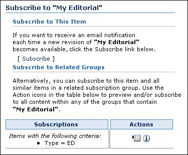 Working with Files Subscribe To Item Page The Subscribe To item page is used to specify whether you want a file subscription or a criteria subscription.