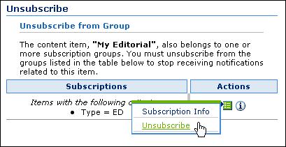 Working with Files Feature Description Actions column Actions icon ( ): Subscription Info: Displays the Subscriptions Info page (page 6-33). Subscribe: Subscribes to the specified criteria group.