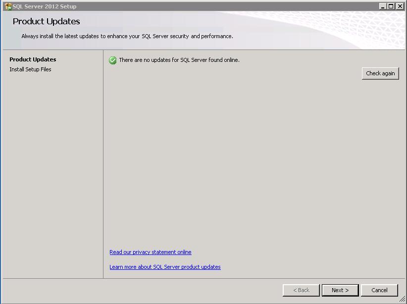 5. SQL will then check for updates. If no updates are found, click Next. 6.